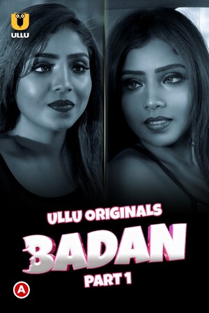 Badan (Season 01) Hindi Ullu WEB Series full movie download
